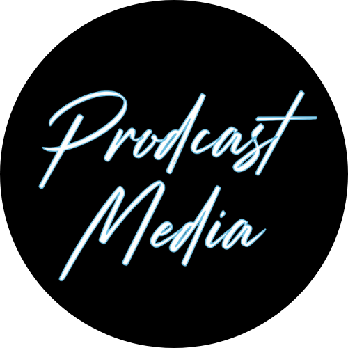 Prodcast Media